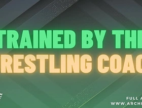 Wrestling Coach Age Gap Slave Brainwashing [M4M Audio Story] hot gay porn big ass